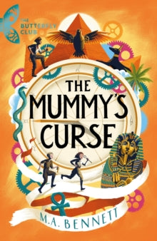 The Mummy's Curse : Book 2 - A time-travelling adventure to discover the secrets of Tutankhamun by M.A. Bennett (Author) , Philip Bulcock
