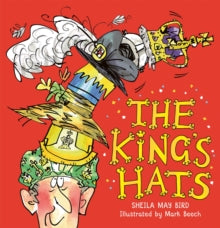 The King's Hats by Sheila May Bird