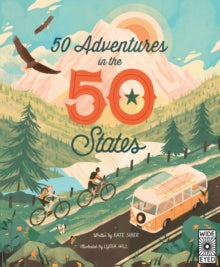 50 Adventures in the 50 States by Kate Siber (Author)