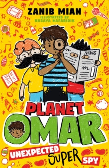 Planet Omar: Unexpected Super Spy : Book 2 by Zanib Mian (Author)