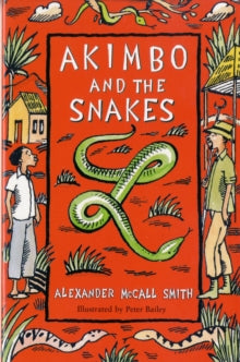Akimbo and the Snakes by Alexander McCall Smith