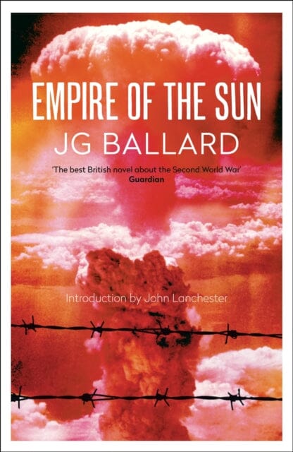 Empire of the Sun by J.G. Ballard (Author) , John Lanchester