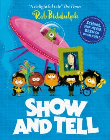 Show and Tell by Rob Biddulph