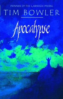 Apocalypse by Tim Bowler