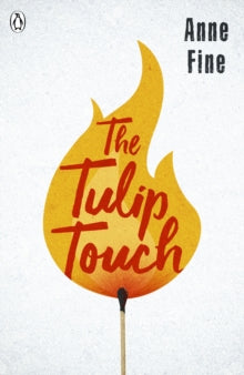 The Tulip Touch by Anne Fine