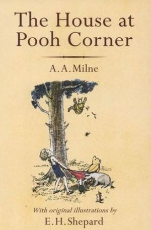 The House at Pooh Corner by A.A. Milne