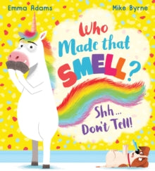 Who Made that Smell? Shhh...Don't Tell!  by Emma Adams