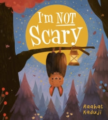 I'm Not Scary  by Raahat Kaduji