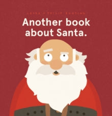 Another book about Santa. by Laura Bunting