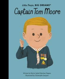 Captain Tom Moore : Volume 47 (Hardback)by Maria Isabel Sanchez Vegara