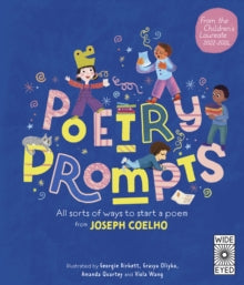 Poetry Prompts : All sorts of ways to start a poem from Joseph Coelho by Joseph Coelho