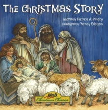 The Christmas Story by Patricia A. Pingry