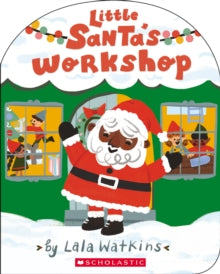 Little Santa's Workshop (A Good Vibes Book) (BB) by Lala Watkins