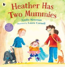 Heather Has Two Mummies by Leslea Newman