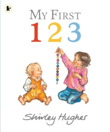 My First 123 by Shirley Hughes