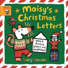 Maisy's Christmas Letters: With festive letters and surprises! (hard back) by Lucy Cousins