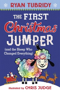 The First Christmas Jumper and the Sheep Who Changed Everything(Hardback) by Ryan Tubridy