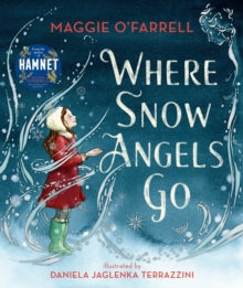 Where Snow Angels Go (Hardback)by Maggie O'Farrell