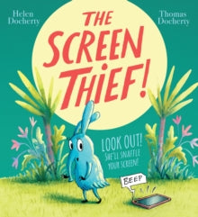 The Screen Thief by Helen Docherty