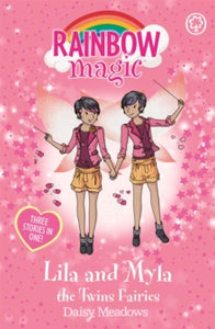 Rainbow Magic: Lila and Myla the Twins Fairies : Special by Daisy Meadows