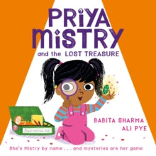 Priya Mistry and the Lost Treasure by Babita Sharma
