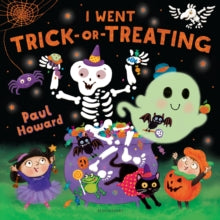 I Went Trick-or-Treating by Paul Howard