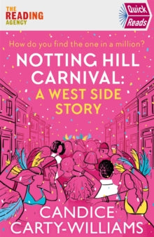 Notting Hill Carnival (Quick Reads) : A West Side Story by Candice Carty-Williams