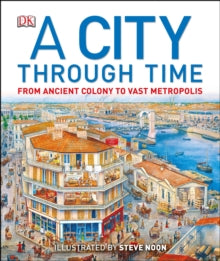A City Through Time (Hardback) by Steve Noon
