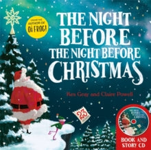 The Night Before the Night Before Christmas: Book and CD by Kes Gray