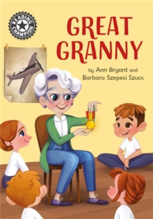 Reading Champion: Great Granny : Independent Reading by Ann Bryant