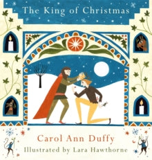The King of Christmas (Hardback)by Carol Ann Duffy DBE