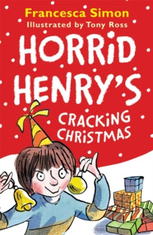 Horrid Henry's Cracking Christmas by Francesca Simon