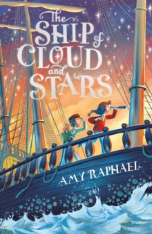 The Ship of Cloud and Stars by Amy Raphael – MY Story Tree