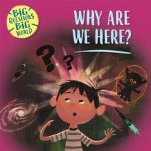 Why are we here? by Nancy Dickmann