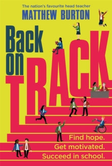 Back On Track : A guide to tackling back-to-school worries by Matthew Burton