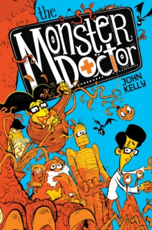 The Monster Doctor by John Kelly