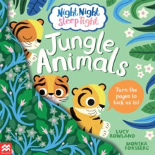 Night Night Sleep Tight: Jungle Animals by Lucy Rowland
