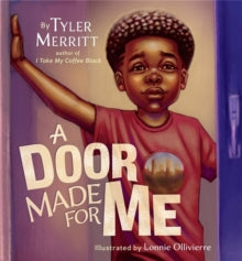 A Door Made for Me(Hardback) by Lonnie Ollivierre (Author) , Tyler Merritt