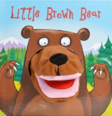 Little Brown Bear (Board Book) by Imagine That