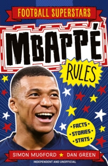 Football Superstars: Mbappe Rules by Simon Mugford