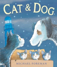 Cat and Dog by Michael Foreman