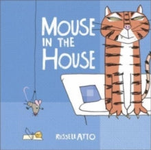 Mouse in the House by Russell Ayto