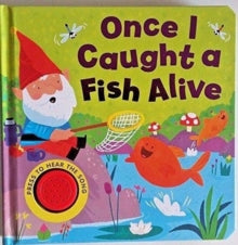 Once I Caught a Fish Alive (Board Book) by Igloo Books