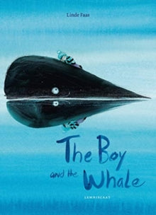 The Boy and the Whale (Hardback) by Linde Faas