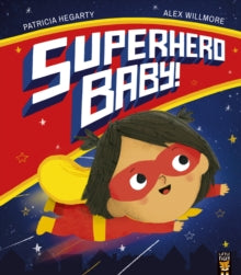 Superhero Baby! by Patricia Hegarty