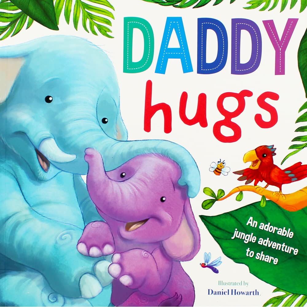 Daddy Hugs by Igloo Books Ltd (Author) , Sparkpool