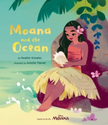 Moana and the Ocean by Disney