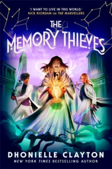 The Memory Thieves by Dhonielle Clayton