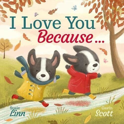 I Love You Because by Susie Linn