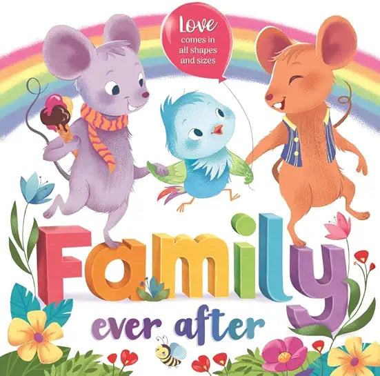 Family Ever After by Igloo Books Ltd